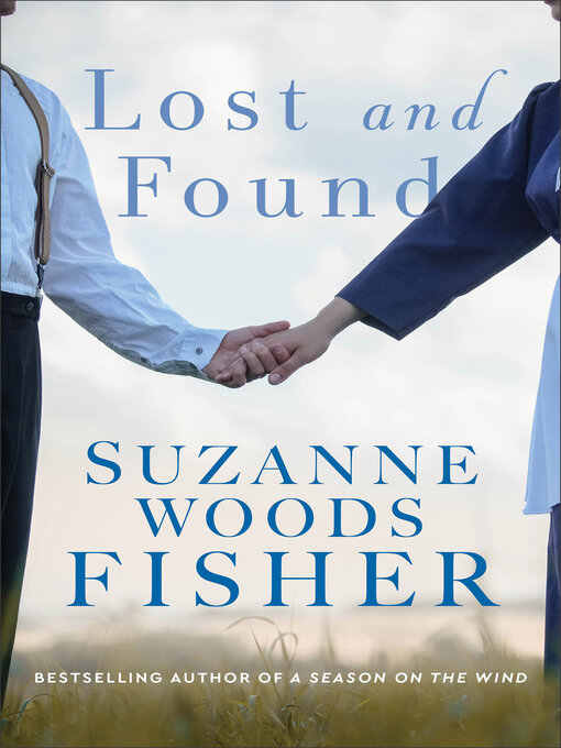 Title details for Lost and Found by Suzanne Woods Fisher - Available